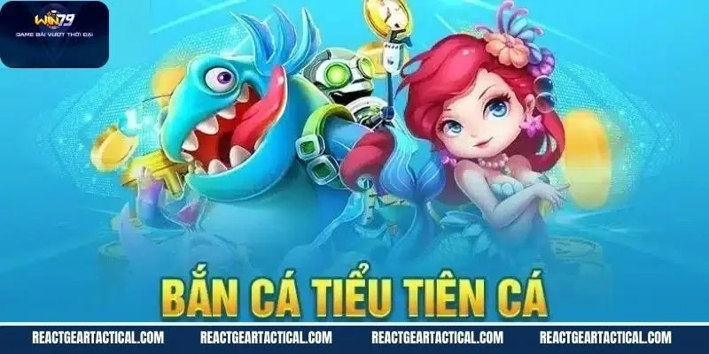 ban-ca-tieu-tien-ca-khai-quat