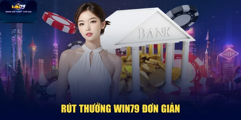 win79-rut-thuong-don-gian